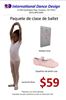 Ballet package special (leotard, tights and ballet shoes) for DanceSport Club students